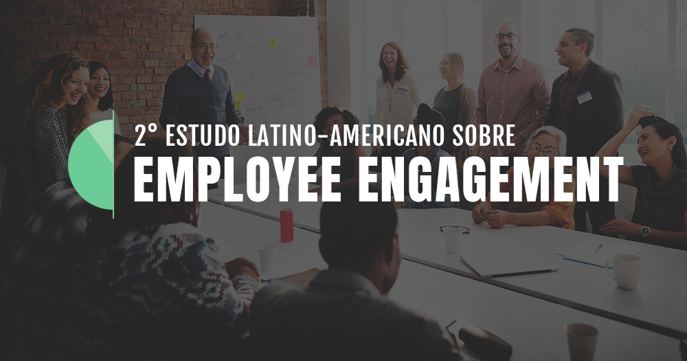 2° Estudo Latino-americano sobre Employee Engagement