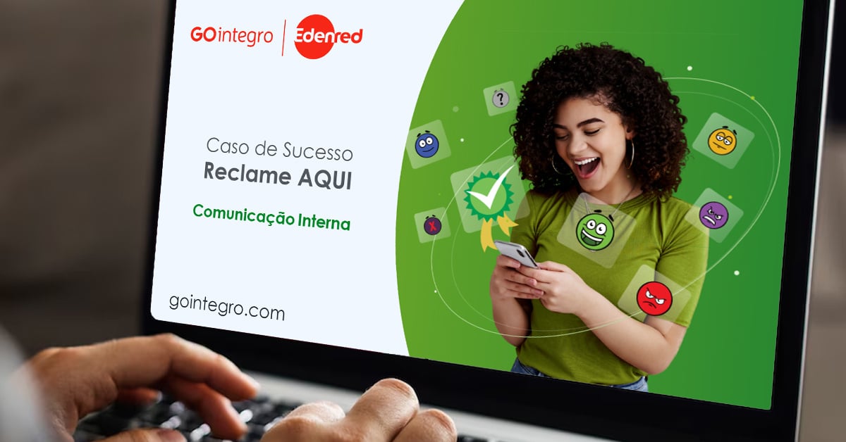 [Caso de Sucesso] Reclame AQUI: Comunicação Interna