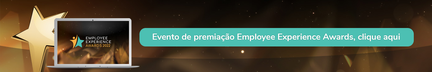 Employee Experience Awards clique aqui