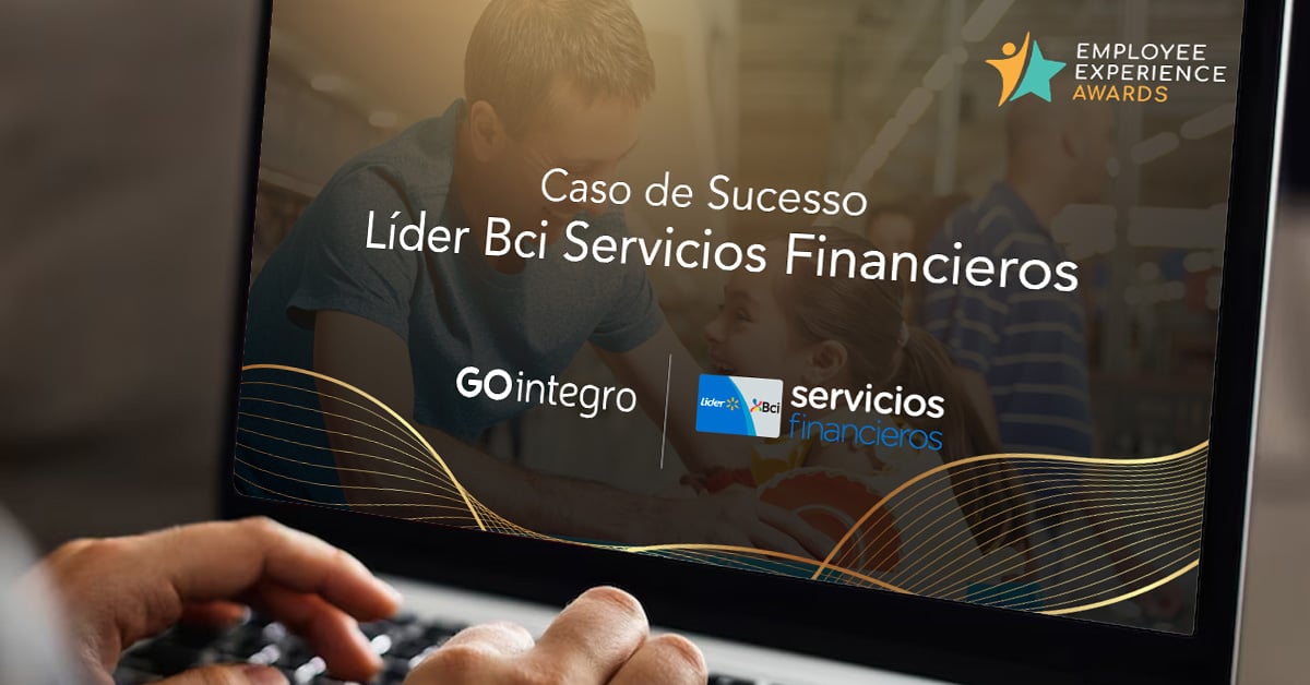 [Caso de Sucesso] Líder Bci Servicios Financieros: Employee Experience