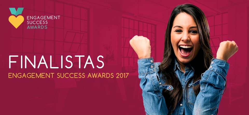 Finalistas Engagement Success Awards!