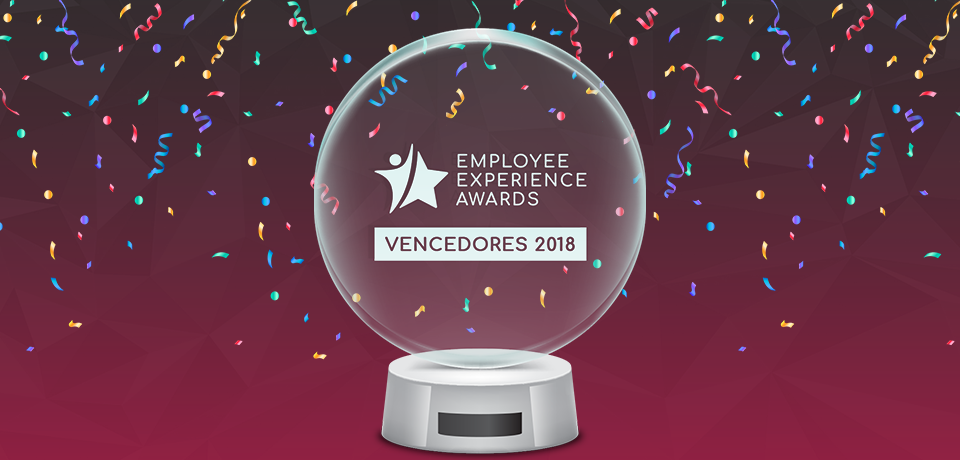 Conheça os Vencedores do Employee Experience Awards LatAm 2018!