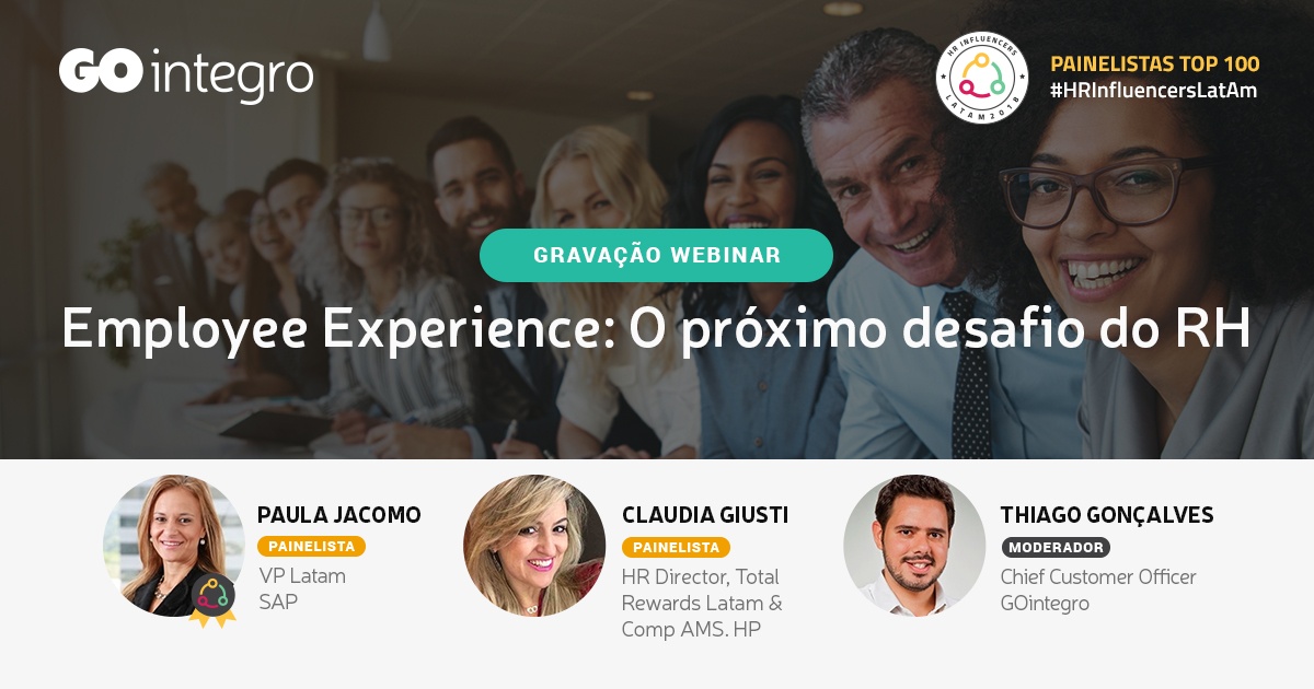 [Gravação Webinar] "Employee Experience: O próximo desafio de HR"