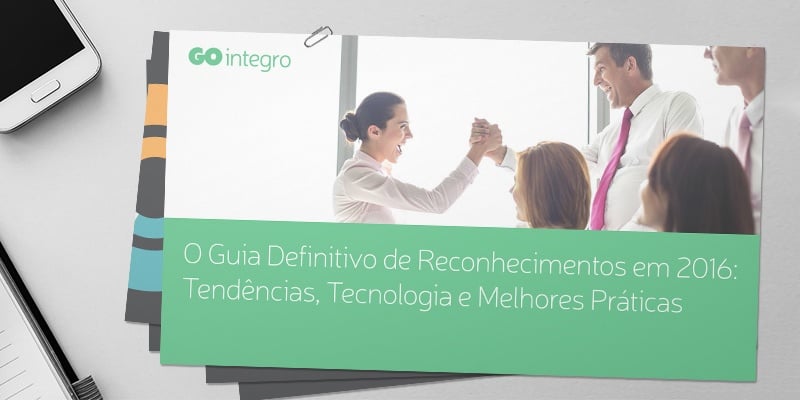 Novo ebook! O guia definitivo de reconhecimento a colaboradores 2016