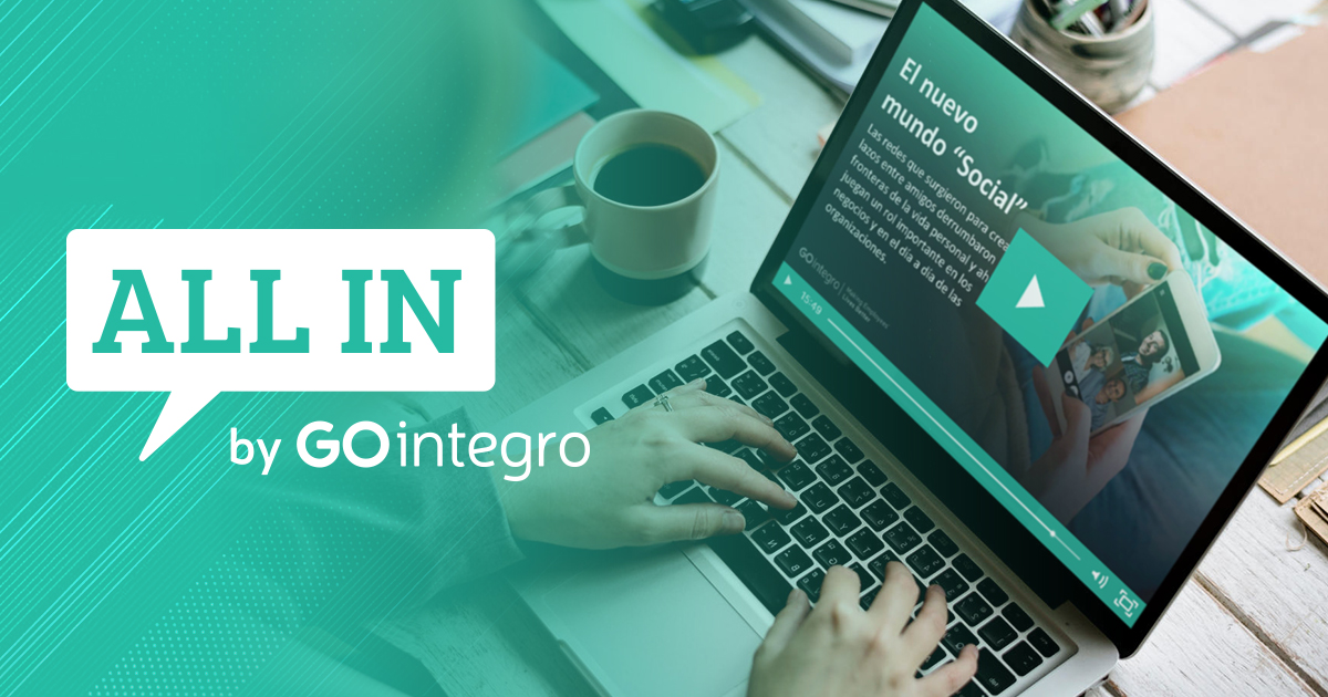 [Webcast] ALL IN: Potenciando tu plataforma de comunicación en tiempos de trabajo remoto